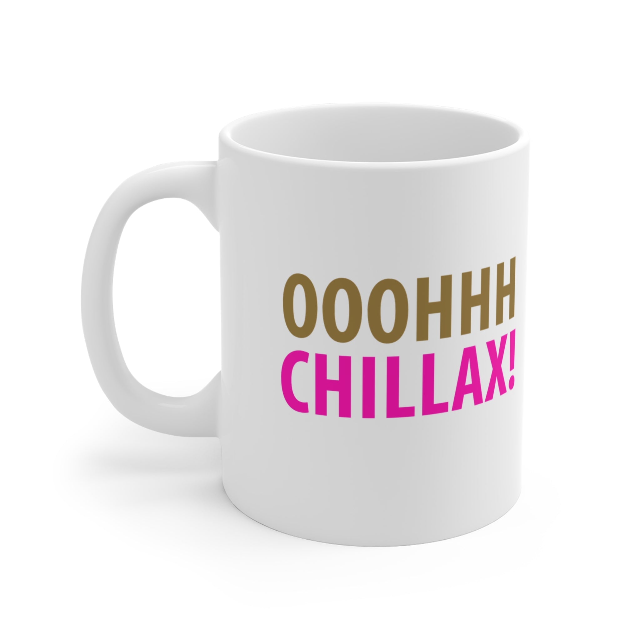 Oh Chillax! 90s Vibe Mug; Gold & Pink; 11oz